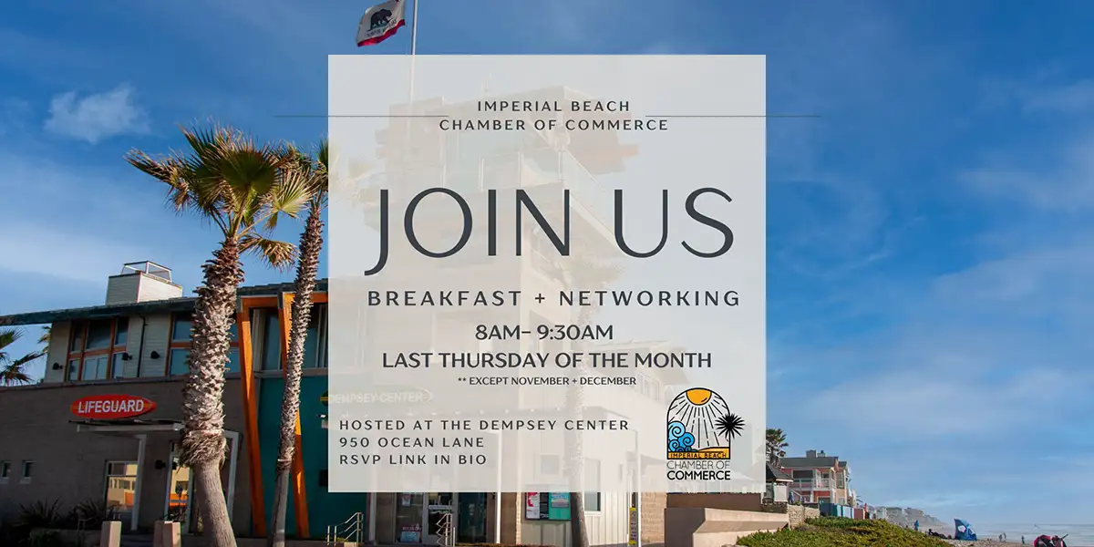 Imperial Beach Chamber of Commerce - Breakfast and Networking Imperial Beach Chamber of Commerce - Breakfast and Networking