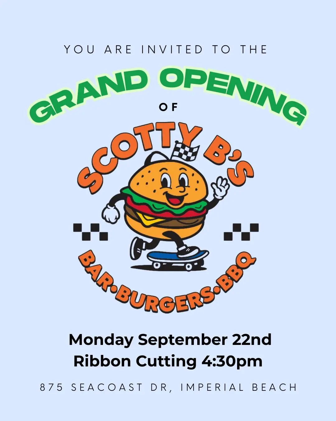Flyer for Scotty B's Grand Opening in Imperial Beach Scotty B's Grand Opening in Imperial Beach